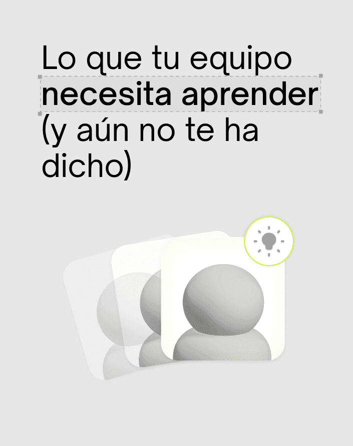 Lo que tu equipo necesita aprender (y aún no te ha dicho)